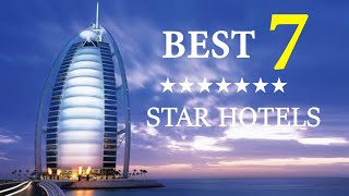 Top 5 Seven Star Hotels In The World 2020