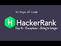 Day 16 :  Exceptions - String to Integer