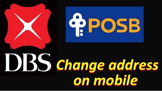 How To Change DBS Address | How To Change POSB Address | POSB | DBS