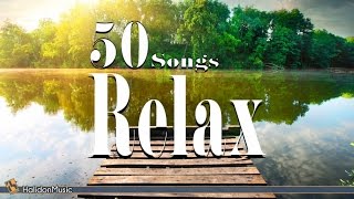 Relax - 50 Songs | Relaxing Music, Chillout \u0026 Spa Music, Acoustic Guitar, Sounds of Nature