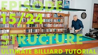 Part 15/24 | Pattern Play | STRUCTURE the Ultimate Billiard TUTORIAL