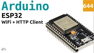 HTTP Client via WiFi con ESP-WROOM-32 (ESP32) e Arduino IDE - Video 644