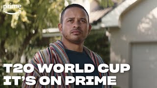 ICC's Men's T20 World Cup—it’s on Prime.