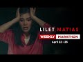 Lilet Matias, Attorney-At-Law: Weekly Marathon | April 22-26, 2024