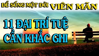 SỐNG MỘT ĐỜI VIÊN MÃN, 11 điều \