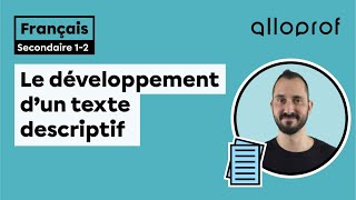 Le développement d'un texte descriptif | Français | Alloprof