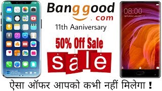 Banggood 11th Aaniversary Sale Big Discount on Every Gadget