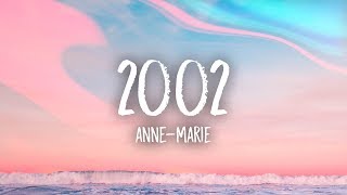 Download Anne-Marie - 2002 (Lyrics) mp3