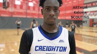 Arthur Kaluma SCOUTING REPORT