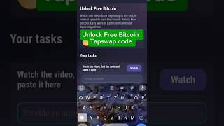 Unlock Free Bitcoin  | Tapswap code || tapswap code | Unlock Free Bitcoin  #tapswapcode #crypto