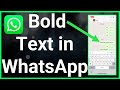 How To Bold Text In WhatsApp