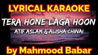 TERA HONE LAGA HOON | LYRICAL KARAOKE No Alaap & Chorus| ATIF ASLAM | RANBEER KAPOOR | ALISHA CHINAI