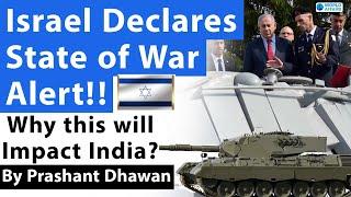Israel Declares State of War Alert | Why this will Impact India?