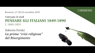 La prima “crisi religiosa” del Risorgimento - con Roberto Pertici