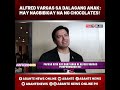 alfred vargas sa dalagang anak may nagbibigay na ng chocolates