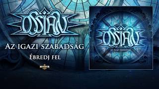 Ossian - Ébredj fel (Hivatalos szöveges videó / Official lyric video) - Az Igazi Szabadság album