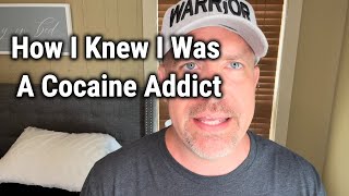 How I Knew I Was A Cocaine Addict