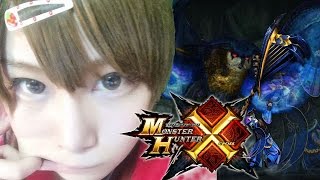 【MHX実況】モンスターハンタークロス　ニャンタークエストなど　2016/1/4夜　前編 【モンスターハンターX】