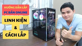 Hướng Dẫn AE Tự Lắp Máy Tính PC Game Vỏ Led VSP KA 260 | Shop Bán Online PC Trên Mạng