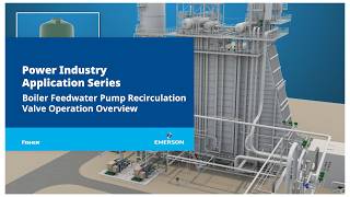 [파워플랜트] Boiler Feedwater Pump Recirculation Valve Operation Overview