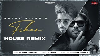 Fikar (House Mix) | Nobby Singh | Udaar | New Punjabi Song 2022 | Ziiki Media | Latest Punjabi Songs