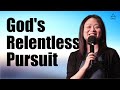 C@5 Service | God's Relentless Pursuit | Pr Rachel Koh