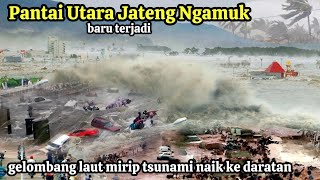 Pertanda Akhir Zaman ? Air Laut Naik di Semarang, Demak & Pekalongan