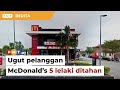 5 suspek ugut pelanggan McDonald’s ditahan