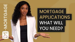 The Mortgage Application Process - What Documents Will You Need?