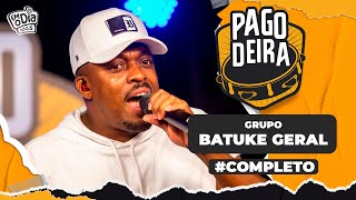 Pagodeira - Grupo Batuke Geral (Crias da Pagodeira) #Completo