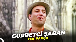 Gurbetçi Şaban | Kemal Sunal Eski Türk Filmi Tek Parça (Restorasyonlu)