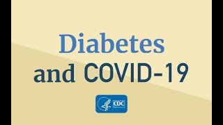 Diabetes and COVID-19