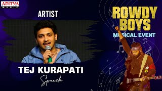 Artist Tej Kurapati Speech | #RowdyBoys Musical Event | Ashish, Anupama | Devi Sri Prasad