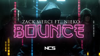 Zack Merci X Nieko - BOUNCE! [NCS Release] | Official Lyrics Video