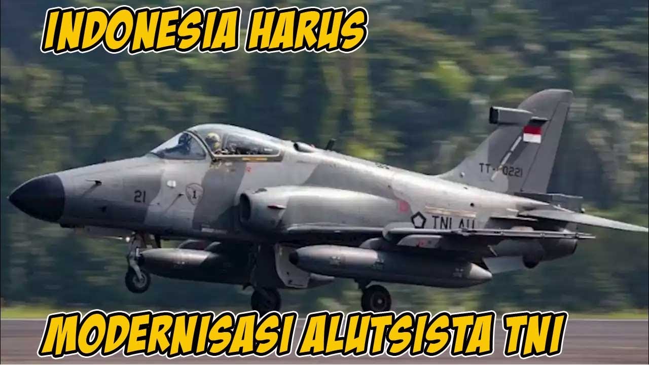 Banyak Pesawat Tempur Tua, Indonesia Harus Modernisasi Alutsista TNI ...