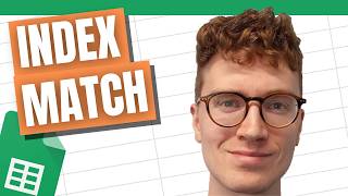 INDEX & MATCH - Google Sheets