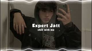 Expert Jatt (Slowed + Reverb) ~ Nawab