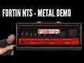 FORTIN NTS (6 String) Metal Amp Sim Demo