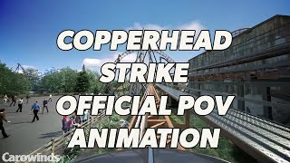 Official Copperhead Strike POV Animation