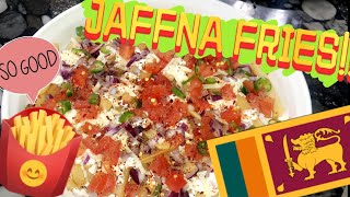 JAFFNA FRIES! STREETFOOD SRILANKAN SPECIAL!! so yummy and delicious - Jaffna Cuisine