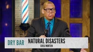 Humans Vs. Natural Disasters. Greg Morton