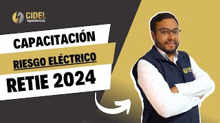 Capacitación de riesgo eléctrico según RETIE 2024