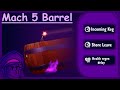 Mach 5 Barrel - BFN Builds