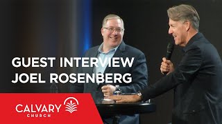 Guest Interview Joel Rosenberg - Skip Heitzig