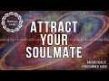 attract the right soulmate for you energetically programmed audio maitreya reiki™