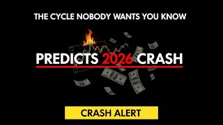 The Hidden Cycle That Predicts 2026 Crash