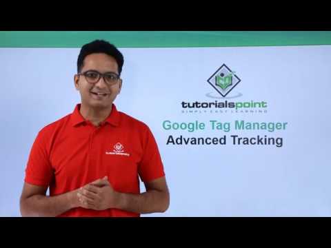 Google Tag Manager - Advanced Tracking Google Tag Manager - Advanced Tracking