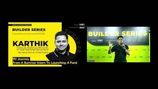 BUILDER Series 2022 | Karthik Prabhakar