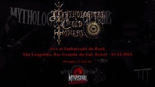 MYTHOLOGICAL COLD TOWERS - Live at Embaixada do Rock - São Leopoldo [2015] [FULL SET]