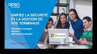 WEBINAR Comment unifier et centraliser la gestion et la sécurité de vos terminaux avec Microsoft ?